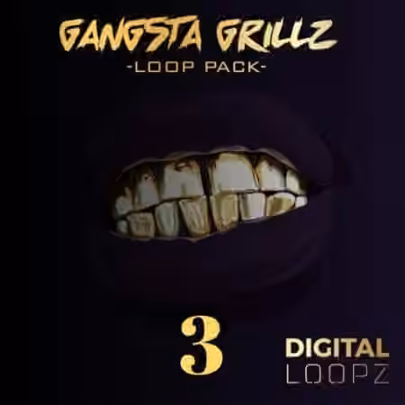 Digital Loopz Gangsta Grillz 3 [WAV]