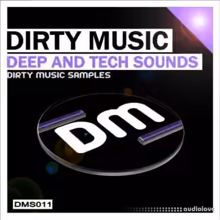 Dirty Music Deep And Tech Sounds [WAV]