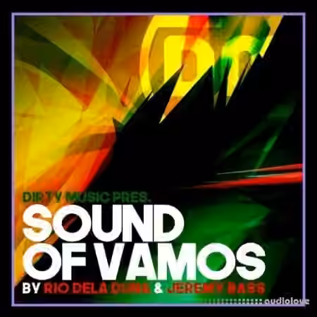 Dirty Music Rio Dela Duna & Jeremy Bass Sound Of Vamos [WAV]