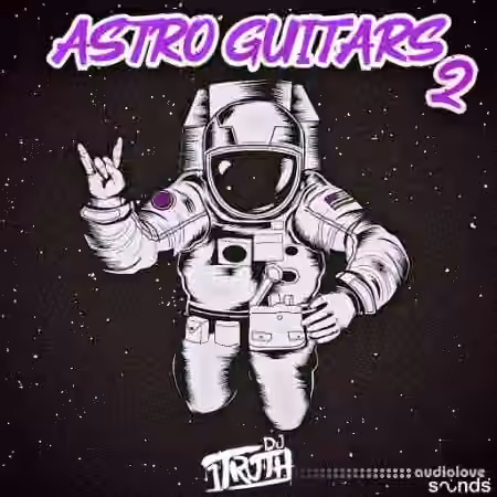 DJ 1Truth Astro Guitars 2 [WAV]