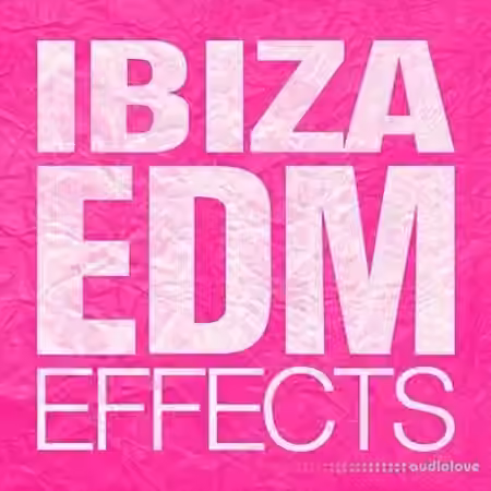 DJ Effects Ibiza EDM Effect [WAV]