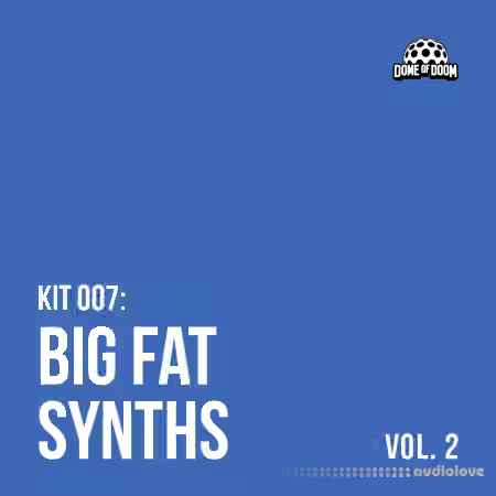 Dome of Doom Big Fat Synths 2 [WAV]
