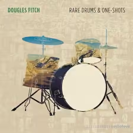 Dougles Fitch Rare Drums and One-Shots [WAV]
