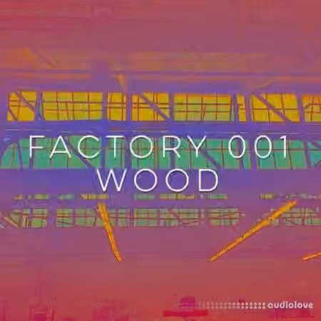 Drum and Lace Factory 001 Wood [WAV]