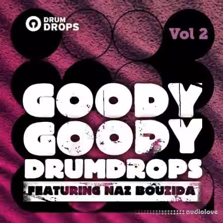 DrumDrops Goody Goody Drumdrops Vol.2 [WAV, MiDi]
