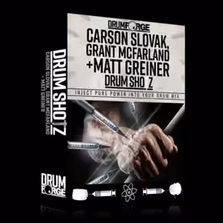 Drumforge Drumshotz Carson Slovak Grant McFarland and MattGriener [WAV]