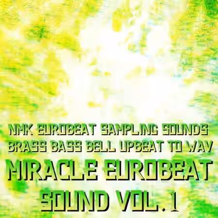 DTXFiles.nmk MiracleEurobeatSound Vol.1 [FLAC]