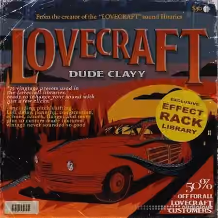 Dude Clayy Lovecraft (EffectRack Preset Library) [Synth Presets]