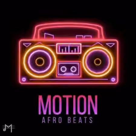 Dynasty Loops Motion Afrobeats [WAV]