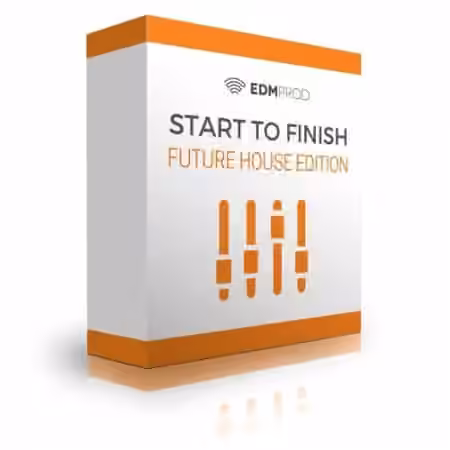 EDMProd Start To Finish Future House Edition [TUTORiAL]