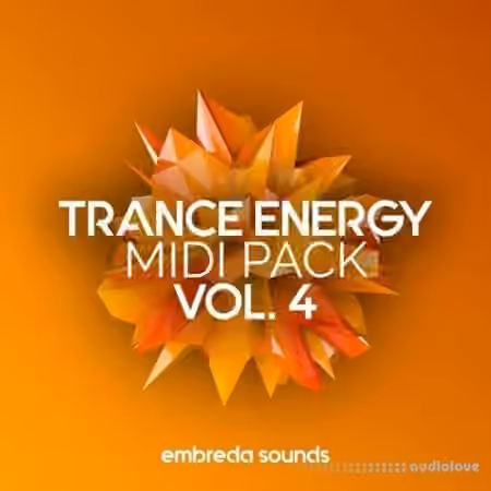 Embreda Sounds Trance Energy Midi Pack Vol.4 [WAV, MiDi, Synth Presets]