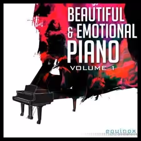 Equinox Sounds Beautiful and Emotional Piano Vol.1 [WAV]