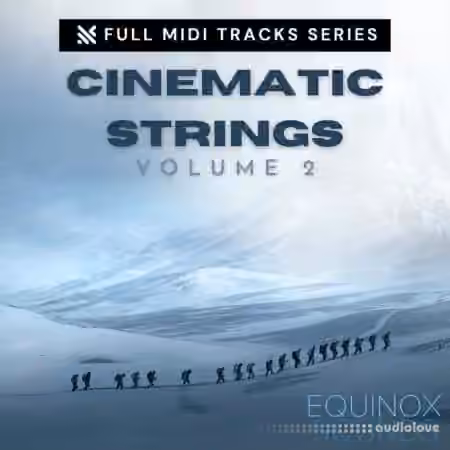 Equinox Sounds Full MIDI Tracks Series: Cinematic Strings Vol 2 [MiDi]