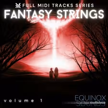 Equinox Sounds Full MIDI Tracks Series: Fantasy Strings Vol 1 [MiDi]