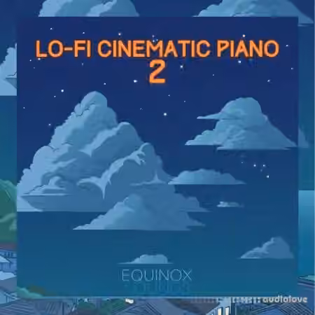 Equinox Sounds Lo-Fi Cinematic Piano 2 [WAV, MiDi]