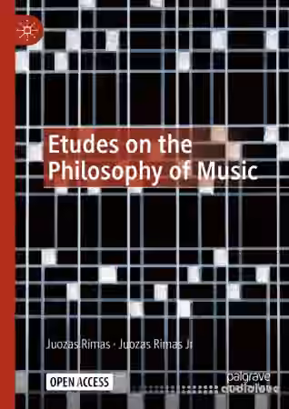 Etudes on the Philosophy of Music 2024th Edition
