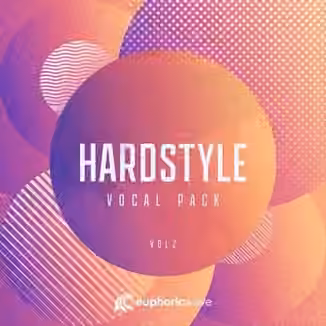 Euphoric Wave Hardstyle Vocal Pack 2 [WAV]