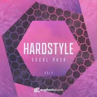 Euphoric Wave Hardstyle Vocal Pack 3 [WAV]