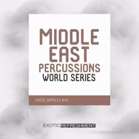 Exotic Refreshment Middle East Percussions World Series Drum Sample Pack [WAV]