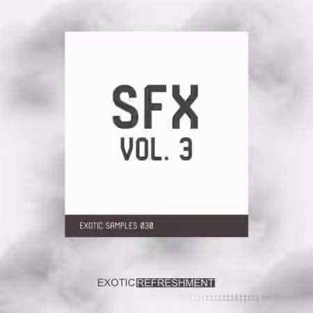 Exotic Refreshment Sfx Vol.3 [WAV]