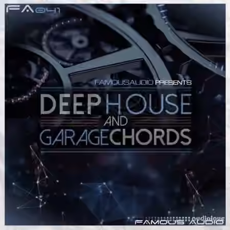 Famous Audio Deep House and Garage Chords [WAV]