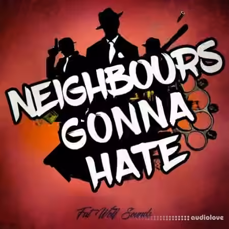 Fat Wolf Sounds Neighbours Gonna Hate [WAV]