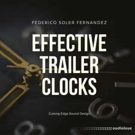 Federico Soler Fernandez Effective Trailer Clocks [WAV]