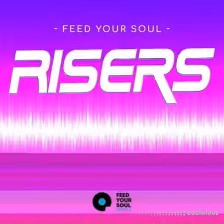Feed Your Soul Music Feed Your Soul Risers [WAV]