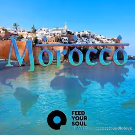 Feed Your Soul Music Morocco [WAV]