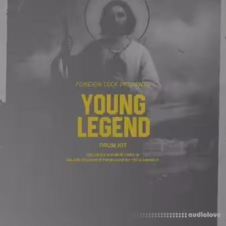 Foreignteck Foreign Teck (The Mekanics) Presents Young Legend Kit [WAV]