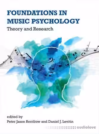 Foundations in Music Psychology: Theory and Research