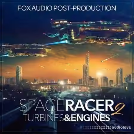 Fox Audio Post-Production Space Racer 2 Turbines And Engines [WAV]
