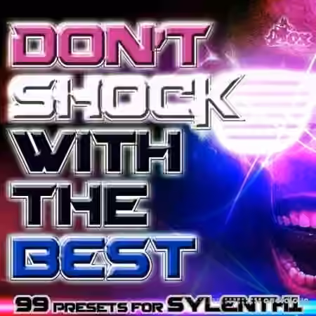 Fox Samples Dont Shock With The Best [Synth Presets]