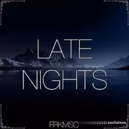 Freak Music Late Nights [WAV, MiDi, Synth Presets, DAW Templates]