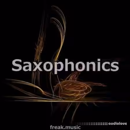 Freak Music Saxophonics [WAV, MiDi, Synth Presets]