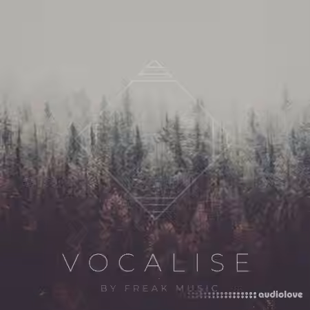 Freak Music Vocalise [WAV]