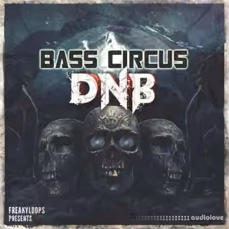 Freaky Loops Bass Circus DnB [WAV]
