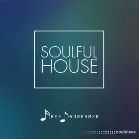 Free Dadreamer Soulful House [WAV]
