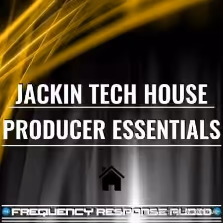 Frequency Response Audio Jackin Tech House Producer Esssentials [WAV]