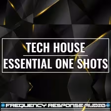 Frequency Response Audio Tech House Esssential One Shots [WAV]