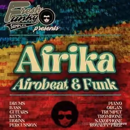 Fresh Funky Samples Afrika: Afrobeat and Funk [WAV]