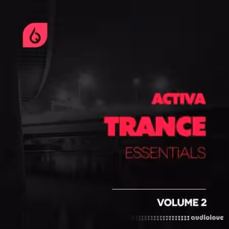 Freshly Squeezed Samples Activa Trance Essentials 2 [WAV, MiDi, Synth Presets]