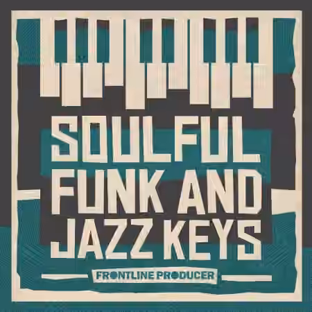 Frontline Producer Soulful Funk and Jazz Keys [WAV, MiDi]
