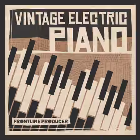 Frontline Producer Vintage Electric Piano [WAV, MiDi, REX]
