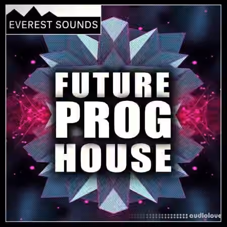 Everest Sounds Future Progressive House [WAV]