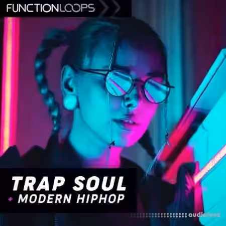 Function Loops Trap Soul and Modern Hip Hop [WAV]