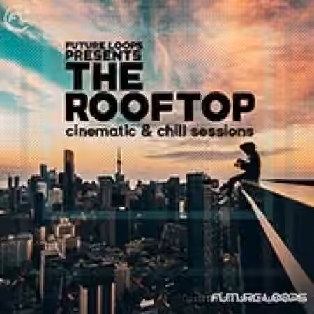 Future Loops The Rooftop [WAV]