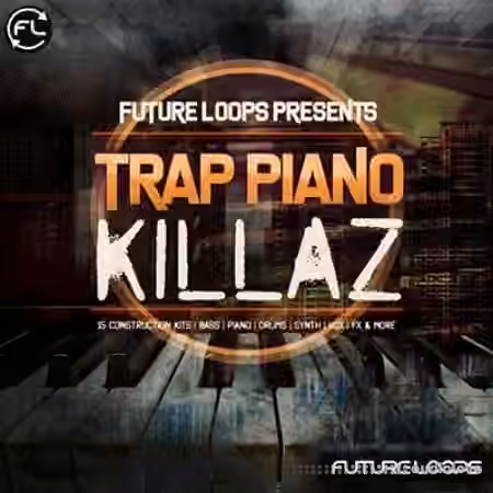 Future Loops Trap Piano Killaz [WAV]