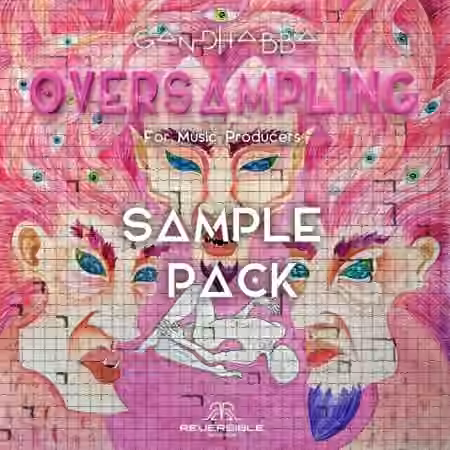 Gandhabba Oversampling for Music Producers [WAV]