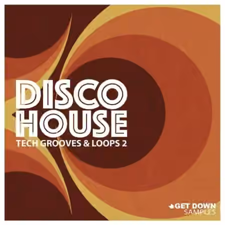 Get Down Samples Disco House Tech Grooves Vol.2 [WAV, MiDi]